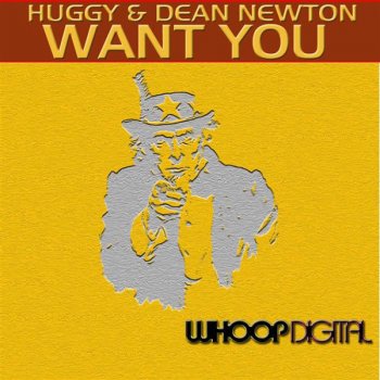 Dean Newton & Huggy Want You - Original Mix