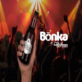 Bonka feat. Cali Y El Dandee La Botella