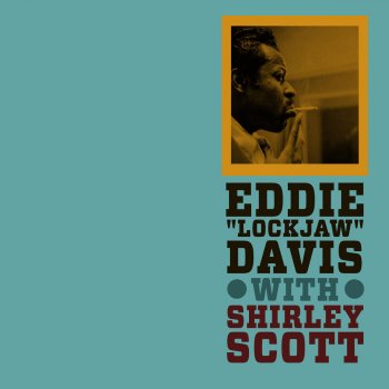 Eddie "Lockjaw" Davis feat. Shirley Scott The Very Thought of You
