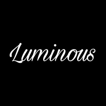 Luminous We Are Not Different