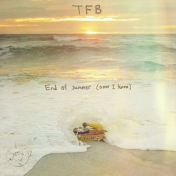 The Front Bottoms End of summer (now I know)