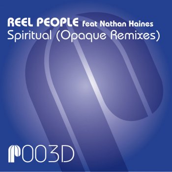 Reel People feat. Nathan Haines Spiritual - Opaque Vocal Remix