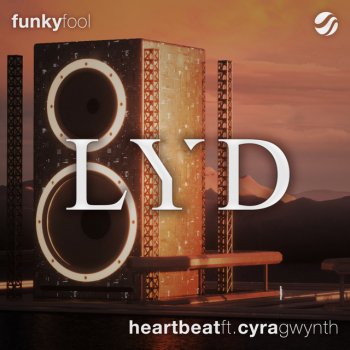 Funky Fool feat. Cyra Gwynth Heartbeat