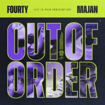 FOURTY feat. MAJAN Out Of Order