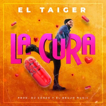 El Taiger feat. DJ Conds & El Brujo Music La Cura