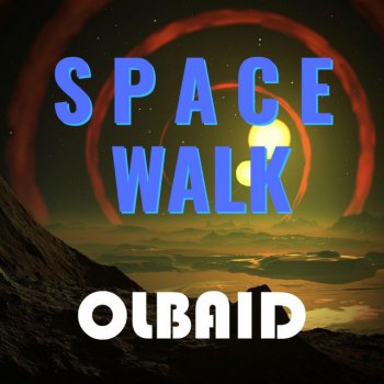 Olbaid Space Walk