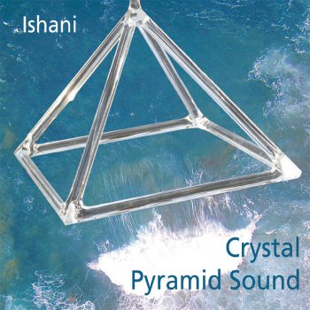 Ishani Crystality