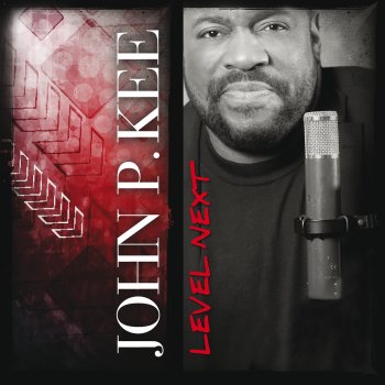 John P. Kee Our Love Will Last