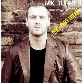 Nik Turner Thief in My Dream