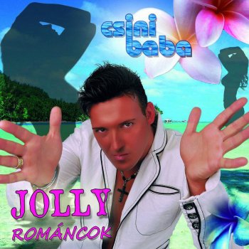 Jolly feat. Románcok No Roxa Áj