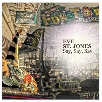Eve St. Jones Say Say Say