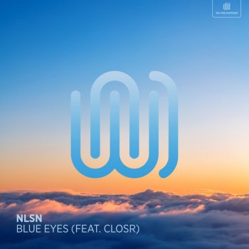 NLSN feat. CLOSR Blue Eyes