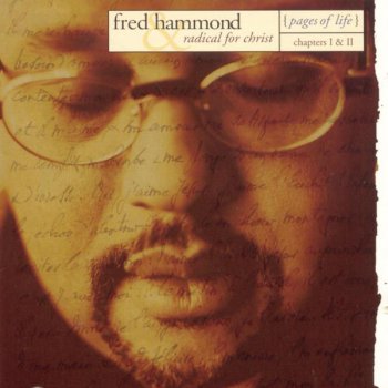 Fred Hammond feat. Radical For Christ We're Blessed/Shout Unto God - Live