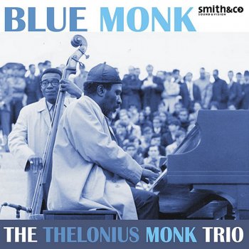 Thelonious Monk Trio Nutty