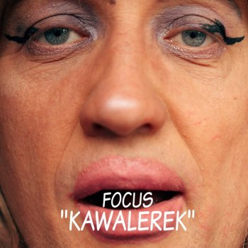 Focus Kawalerek (Radio Edit)