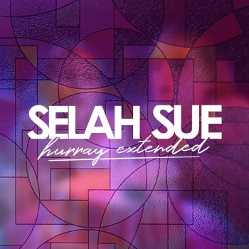 Selah Sue feat. Benjamin Epps Hurray