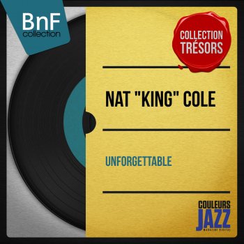 Nat "King" Cole For Sentimental Reasons