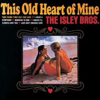 The Isley Brothers I Guess I'll Always Love You