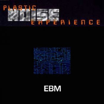 Plastic Noise Experience Digital Noise (Land of Waves)