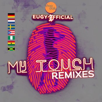 Eugy feat. Chop Daily & Robbz x Brookz My Touch - Swedish Remix