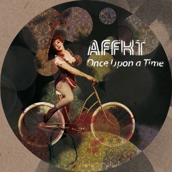 Affkt Once Upon A Time (Remute Mix)