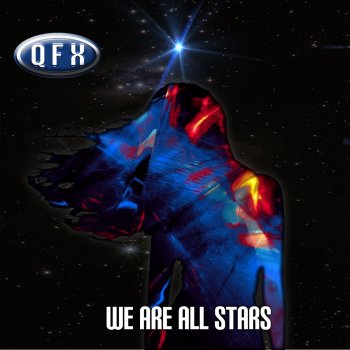 Qfx We Are All Stars