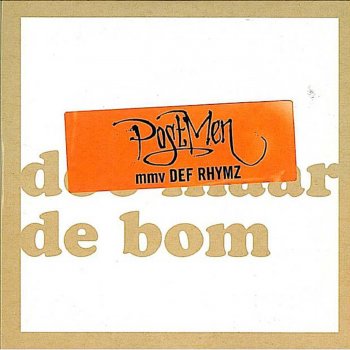 Postmen De Bom (Radio version)