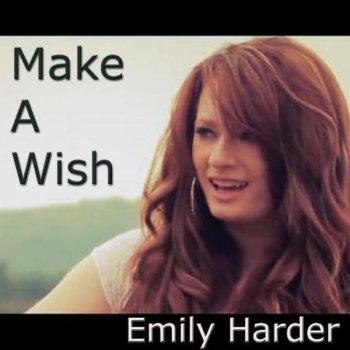 Emily Harder Make A Wish