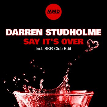 Darren Studholme Say It's Over (BKR Club Edit)