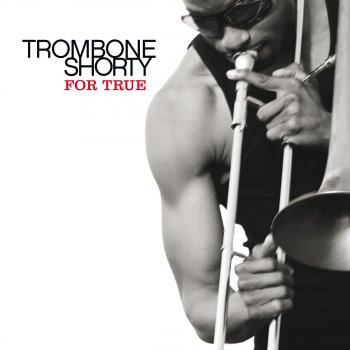 Trombone Shorty Lagniappe, Pt. 2