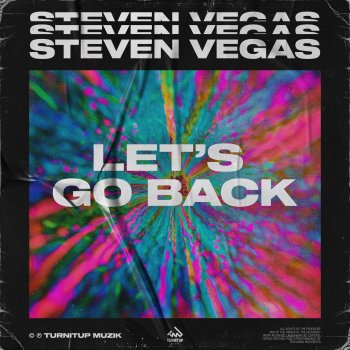 Steven Vegas Let's Go Back