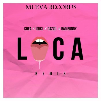 Mueva Records feat. Khea, Bad Bunny, Duki & Cazzu Loca Remix
