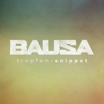 Bausa Tropfen (Snippet)