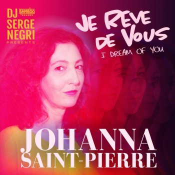 DJ Serge Negri Je rêve de vous (JFK Mix)