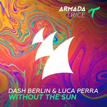 Dash Berlin feat. Luca Perra Without the Sun (Club Mix)