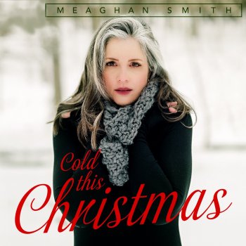 Meaghan Smith Cold This Christmas