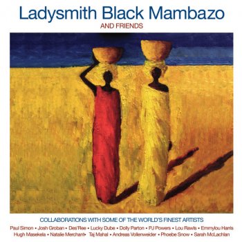 Ladysmith Black Mambazo feat. Taj Majal Mbude