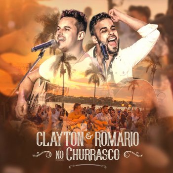 Clayton & Romário Você Vai Ver / Jejum de Amor / Pão de Mel (Ao Vivo)