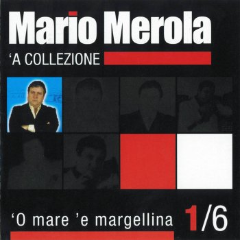 Mario Merola 'O mare 'e margellina