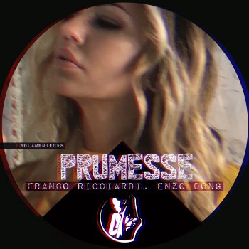 Franco Ricciardi Prumesse (feat. Enzo Dong) [Deborah De Luca Remix]