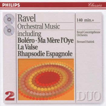 Maurice Ravel, Royal Concertgebouw Orchestra & Bernard Haitink Pavane pour une infante défunte, M. 19