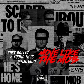 Zoey Dollaz feat. Young Thug & Lil Durk Move Like the Mob