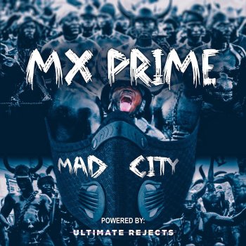 Mx Prime Mad City