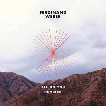 Ferdinand Weber All on You (Illyus & Barrientos Remix)