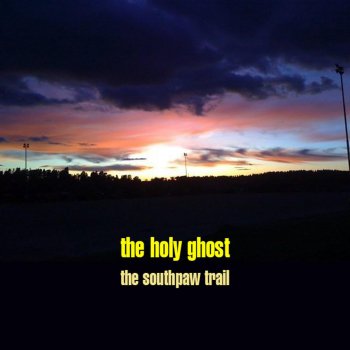 The Holy Ghost Heavy Light