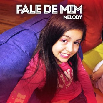Melody Fale de Mim