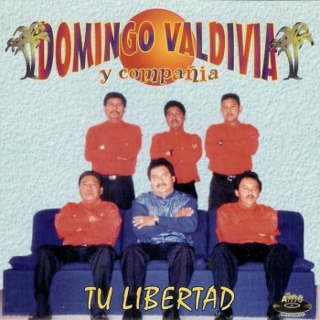 Domingo Valdivia Y Compania Con el Alma Perdida