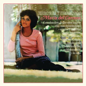 Maria del Carmen Errores y Defectos (Remasterizado)