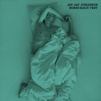 Jay-Jay Johanson I Don't Like You