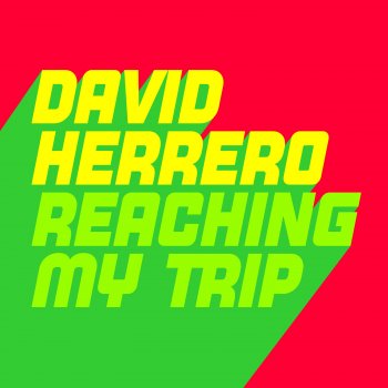 David Herrero Reaching My Tryp
